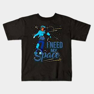 I Need My Space Kids T-Shirt